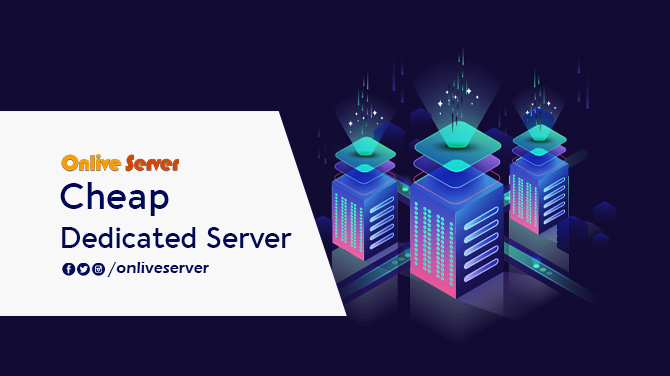 Cheap Dedicated Server - Onlive Server