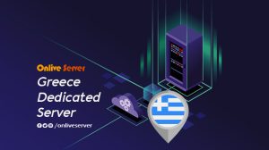 Greece Dedicated Server