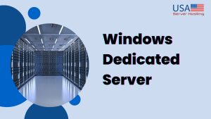 Windows Dedicated Server